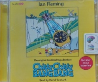 Chitty Chitty Bang Bang written by Ian Fleming performed by David Tennant on Audio CD (Unabridged)